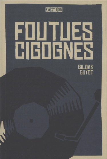 Foutues cigognes