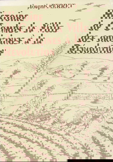 Histoire de Combs la Ville : Des origines à la Révolution