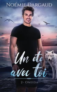 2 -Oneida: romance métamorphe MxM