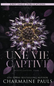 Une vie captive