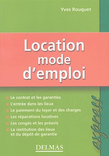 Location, mode d'emploi