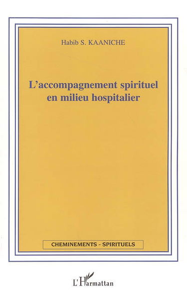 L'accompagnement spirituel en milieu hospitalier