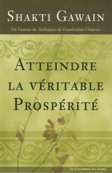 Atteindre la véritable prospérité