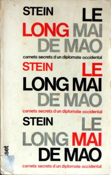 Couverture de Stein. Le Long mai de Mao : Carnets secrets d'un diplomate occidental