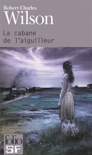 La cabane de l'aiguilleur