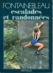 Fontainebleau, escalades et randonnées