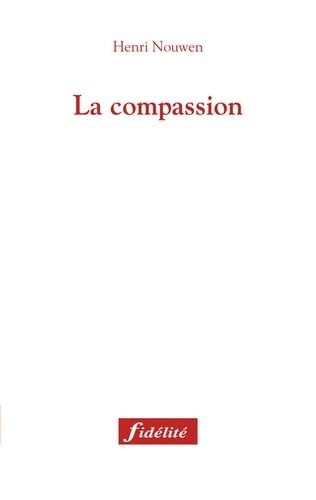 La compassion 2eme edition