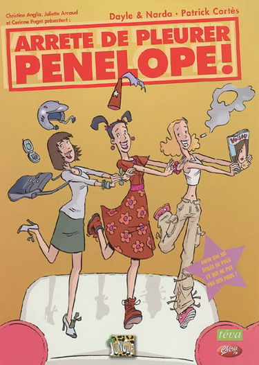 Arrête de pleurer Pénélope !