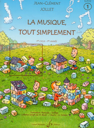 Couverture de LA MUSIQUE TOUT SIMPLEMENT VOLUME 1 ELEVE