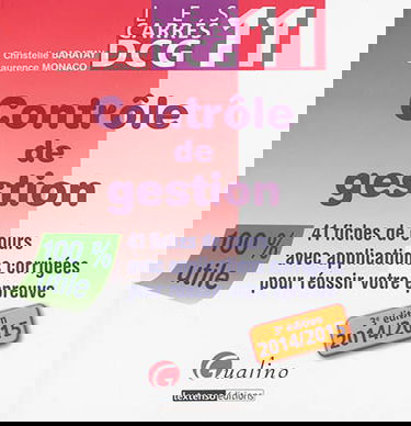 Contrôle de gestion : 41 fiches de cours avec applications corrigées pour réussir votre épreuve : 2014-2015