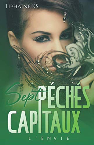 Sept Péchés Capitaux: Tome 5 - Envie