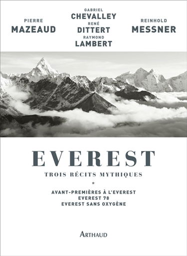Everest : trois récits mythiques