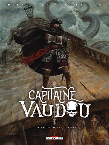 Couverture de Capitaine Vaudou. Vol. 1. Baron Mort lente