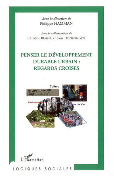 Couverture de Penser le développement durable urbain : regards croisés