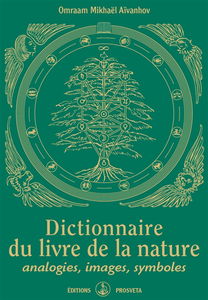 Dictionnaire du livre de la nature : analogies, images, symboles