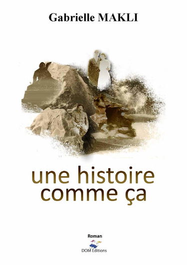 Une histoire comme ça