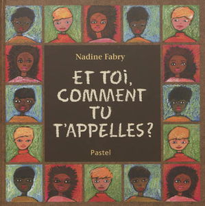 Et toi, comment tu t'appelles ?