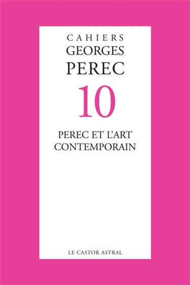 Couverture de Cahiers Georges Perec, n° 10. Perec et l'art contemporain par Collectif