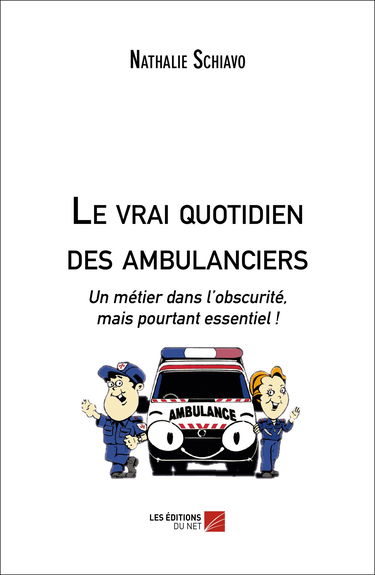 Le vrai quotidien des ambulanciers-Un métier dans l'obscurité, mais pourtant essentiel !