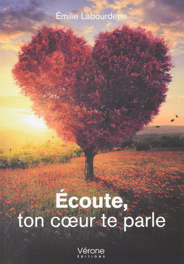 Ecoute, ton coeur te parle