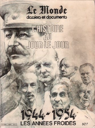 Couverture de L'histoire au jour le jour. tome i : 1944 - 1954, les années froides.