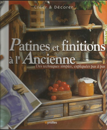 Patine et finition ancienne