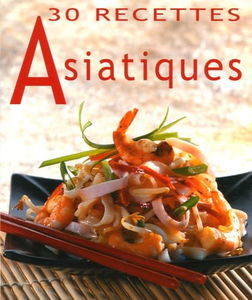 30 recettes asiatiques