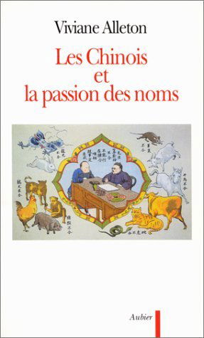 Les Chinois et la passion des noms