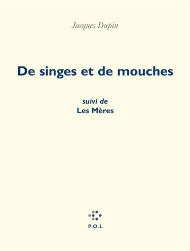 De singes et de mouches. Les mères