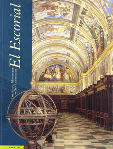 The Royal Monastery of San Lorenzo de El Escorial
