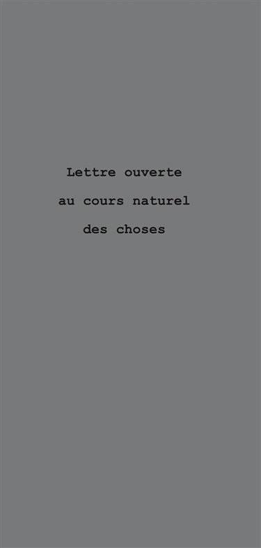 Couverture de Lettre ouverte au cours naturel des choses