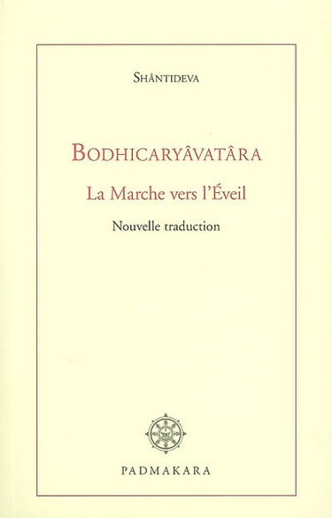 L'entrée dans la pratique des bodhisattvas