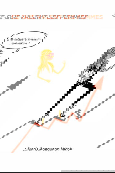 Ce que valent les femmes