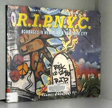 RIPNYC (requiescat in pace in New York city) : bombages in memoriam