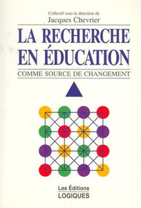 La Recherche en éducation comme source de changement