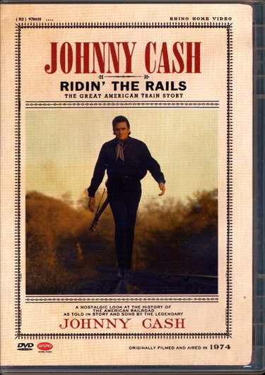 Couverture de Johnny Cash : Ridin' The Rails: The Great American Train Story