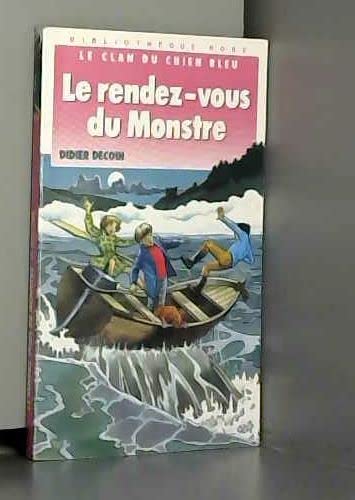 Le rendez-vous du monstre