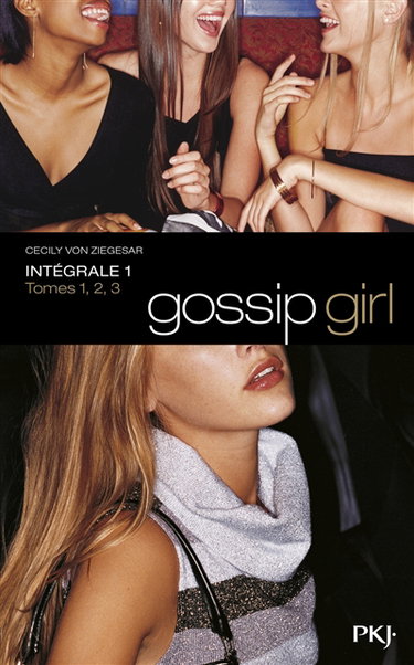 Couverture de Gossip girl : intégrale. Vol. 1. Tomes 1, 2, 3