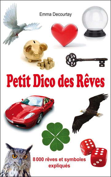 Petit dico des rêves