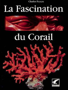 La fascination du corail