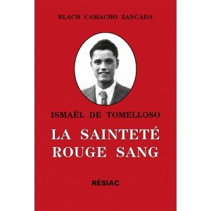 Couverture de Ismaël de Tomelloso - LA SAINTETÉ ROUGE SANG