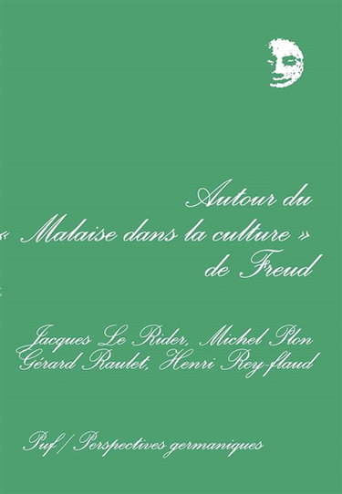 Autour du Malaise dans la culture, de Freud