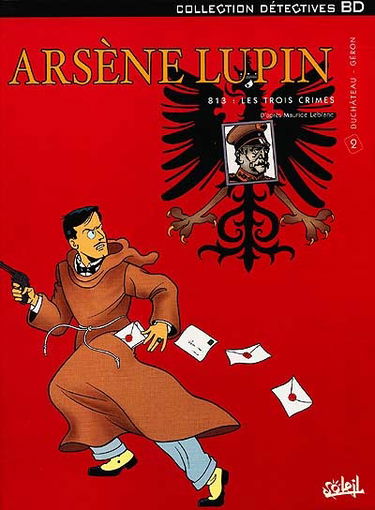 Arsène Lupin. Vol. 1-2. 813. Les trois crimes