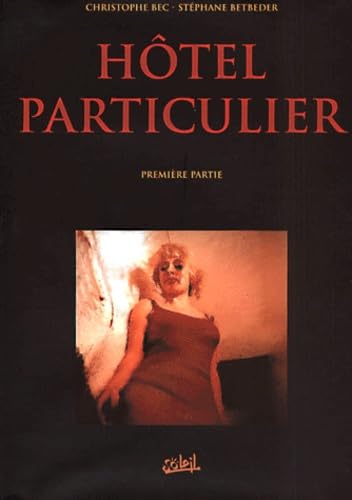 Hôtel particulier. Tome 1