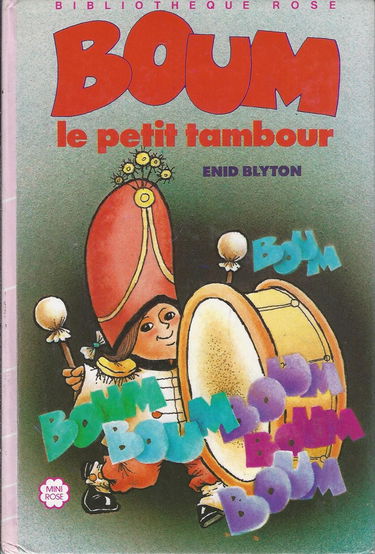 Boum, le petit tambour (Bibliothèque rose)