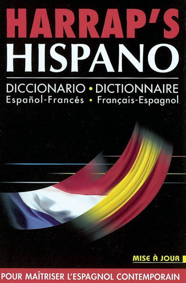 Couverture de Harrap's hispano : dictionnaire français-espagnol, espagnol-français