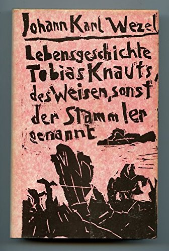 Couverture de Lebensgeschichte Tobias Knauts, des Weisen, sonst der Stammler genannt (Livre en allemand)