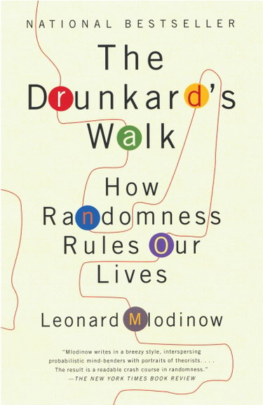 Couverture de The Drunkard's Walk: How Randomness Rules Our Lives