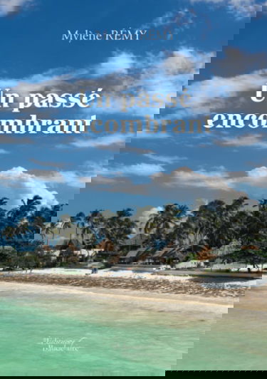 Un passé encombrant