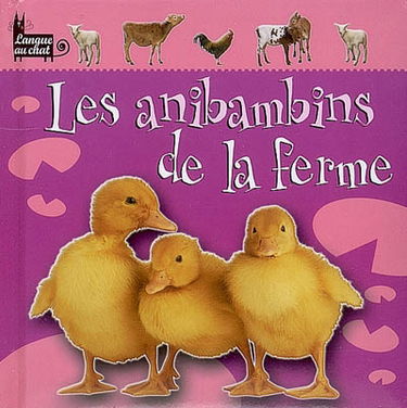 Les anibambins de la ferme